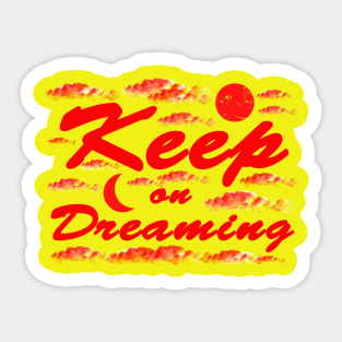 Keep on Dreaming - Red Sky and Clouds Sticker